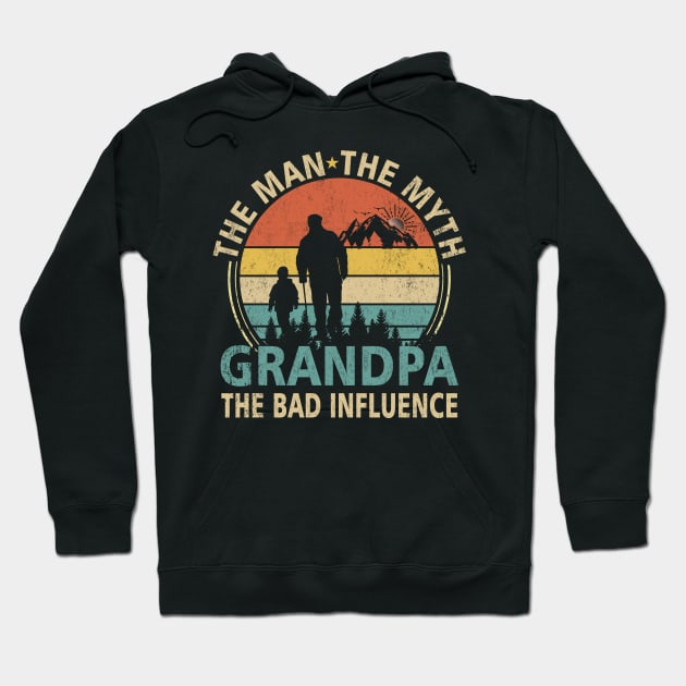 Grandpa The Man The Myth The Bad Influence Hoodie by Otis Patrick